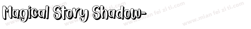 Magical Story Shadow字体转换